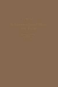 Kohlenwasserstofföle und Fette: sowie die ihnen chemisch und technisch nahestehenden Stoffe