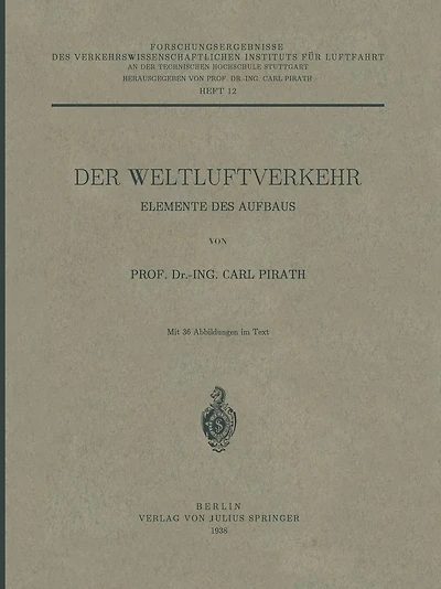 Der Weltluftverkehr: Elemente des Aufbaus