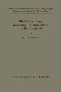 Die Verwendung maschineller Hilfsmittel im Bankbetrieb
