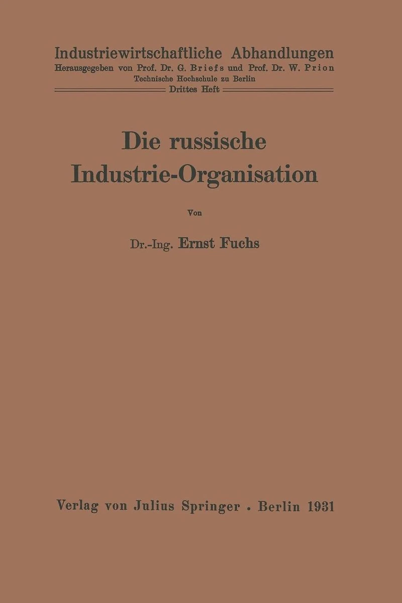 Die russische Industrie-Organisation: 3. Heft