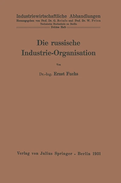 Die russische Industrie-Organisation: 3. Heft