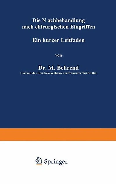 Die Nachbehandlung nach chirurgischen Eingriffen: Ein kurzer Leitfaden