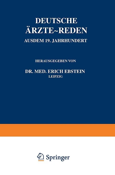 Deutsche Ärzte - Reden: Aus dem 19. Jahrhundert