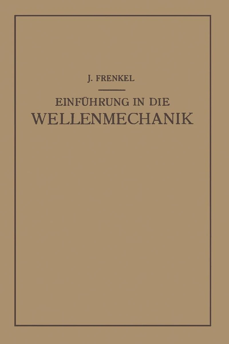 Einfuhrung die Wellenmechanik