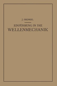 Einfuhrung die Wellenmechanik