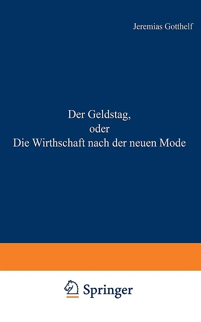 Der Geldstag, oder Die Wirthschaft nach der neuen Mode