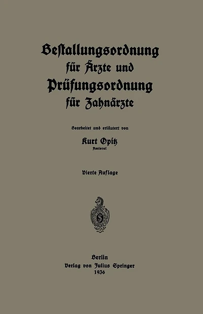 Bestallungsordnung für Ärzte und Prüfungsordnung für Zahnärzte