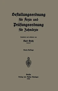 Bestallungsordnung für Ärzte und Prüfungsordnung für Zahnärzte