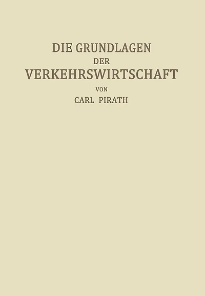 Die Grundlagen der Verkehrswirtschaft
