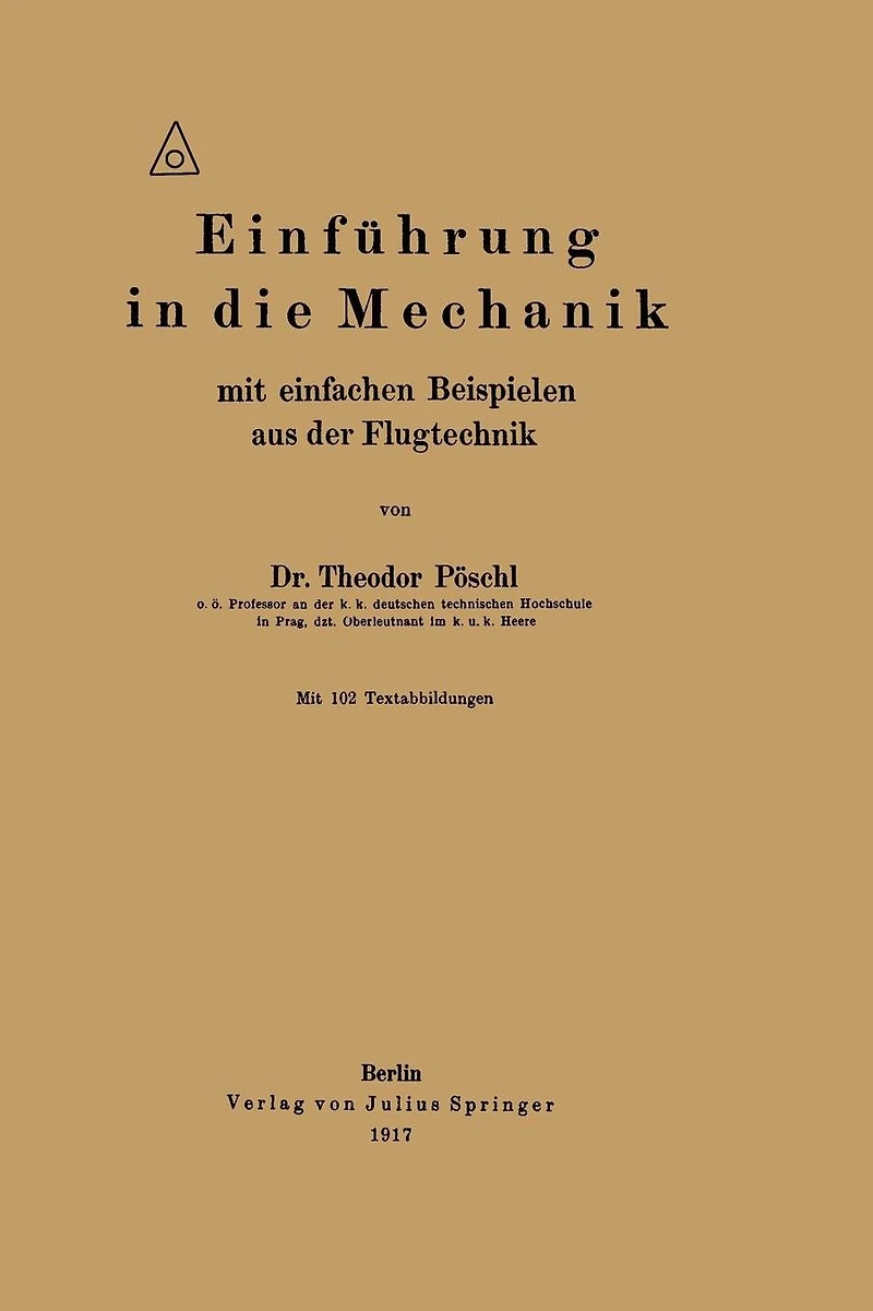 Einführung in die Mechanik mit einfachen Beispielen aus der Flugtechnik