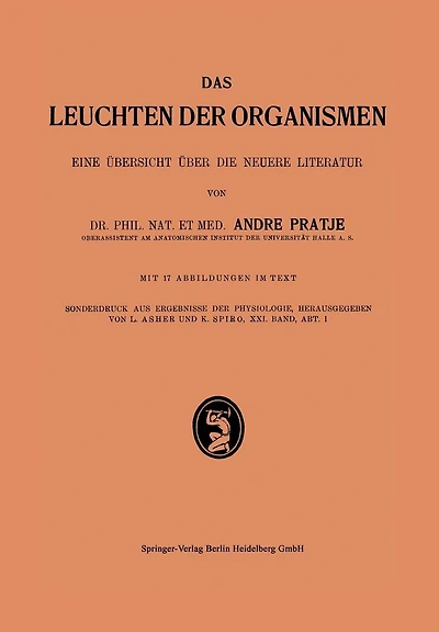 Das Leuchten der Organismen I: Eine Übersicht über die neuere Literatur