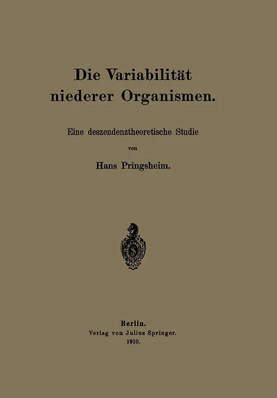Die Variabilität niederer Organismen: Eine deszendenztheoretische Studie