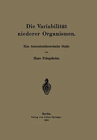 Die Variabilität niederer Organismen: Eine deszendenztheoretische Studie