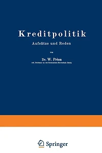 Kreditpolitik: Aufsätze und Reden