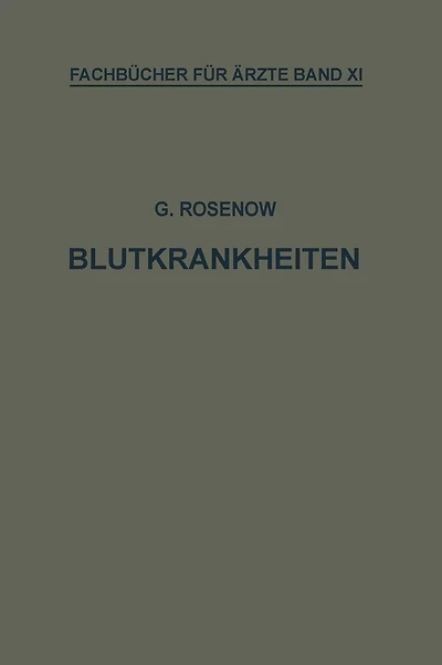 Blutkrankheiten: Eine Darstellung für die Praxis