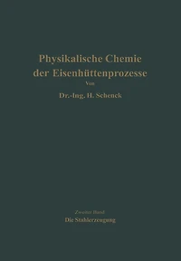 Einführung in die physikalische Chemie der Eisenhüttenprozesse