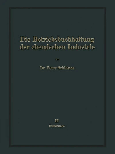 Die Betriebsbuchhaltung der chemischen Industrie