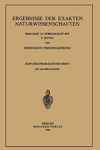 Ergebnisse der Exakten Naturwissenschaften: Einundzwanzigster Band