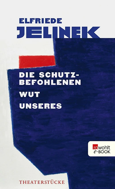 Die Schutzbefohlenen. Wut. Unseres: Theaterstücke