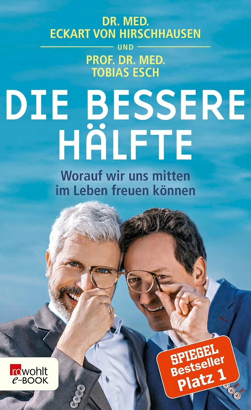 Die bessere Hälfte: Worauf wir uns mitten im Leben freuen können (Abridged)