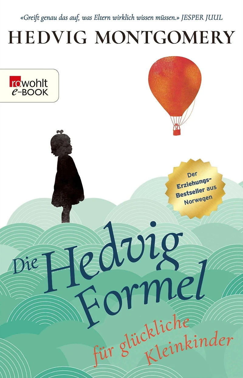 Die Hedvig-Formel für glückliche Kleinkinder (Ungekürzte Lesung)