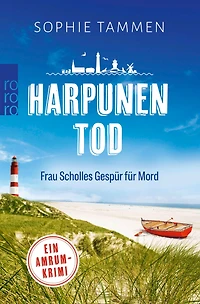 Harpunentod: Frau Scholles Gespür für Mord - Ein Amrum-Krimi (Ungekürzte Lesung)