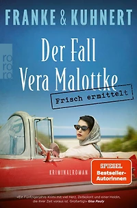 Frisch ermittelt: Der Fall Vera Malottke (Ein Heißmangel-Krimi, Band 1)