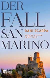 Der Fall San Marino: Paolo Ritter ermittelt Emilia-Romagna