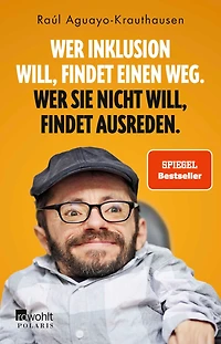 Wer Inklusion will, findet einen Weg. sie nicht Ausreden. (Ungekürzte Lesung)