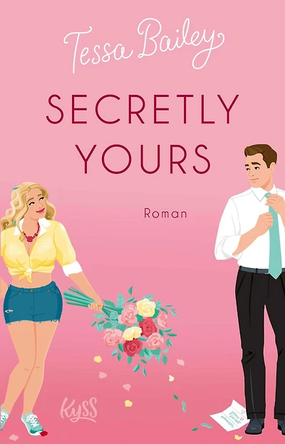 Secretly Yours: "Der New-York-Times-Bestseller auf Deutsch"