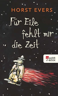 Für Eile fehlt mir die Zeit (Ungekürzte Fassung)