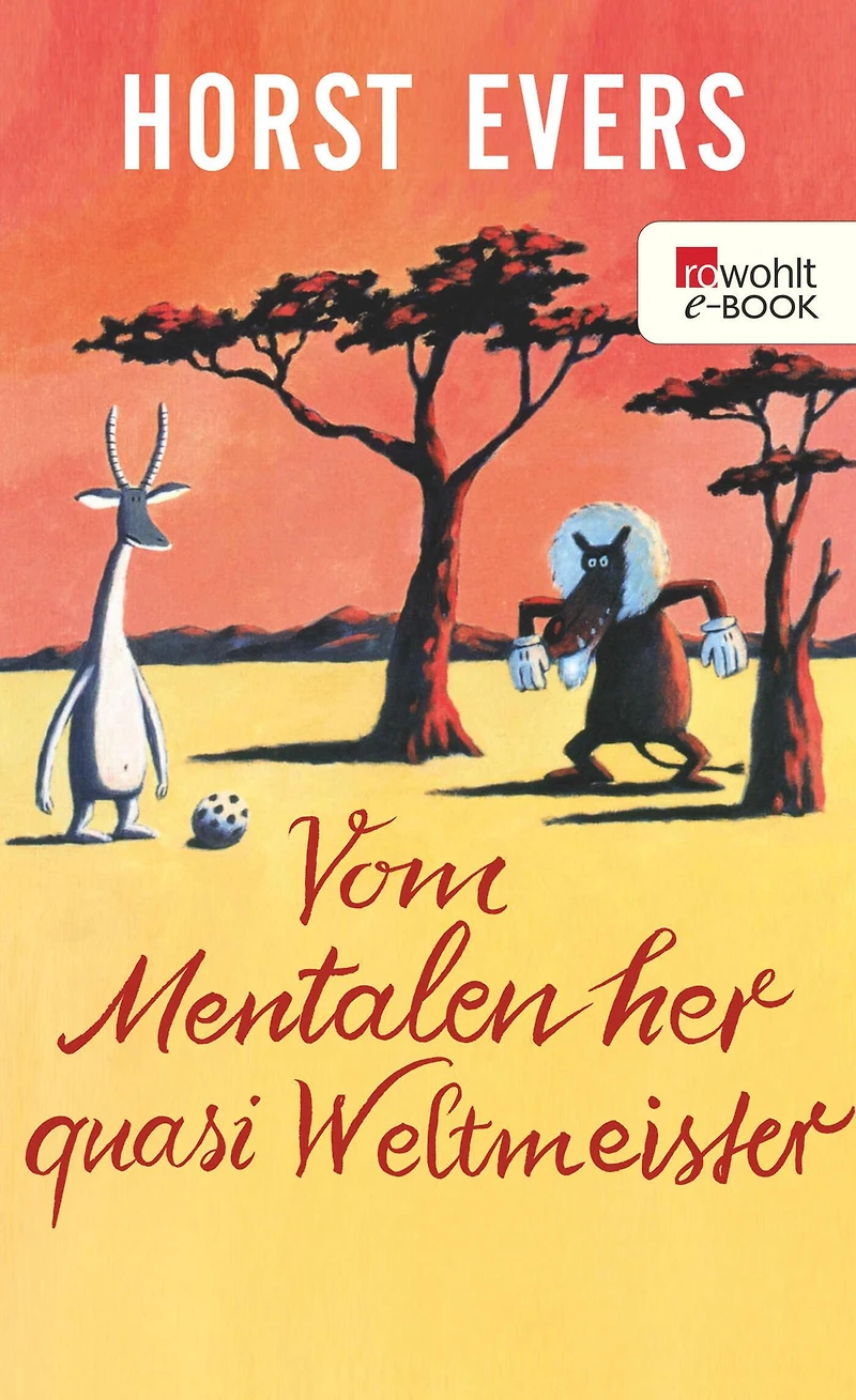 Vom Mentalen her quasi Weltmeister (Ungekürzt)