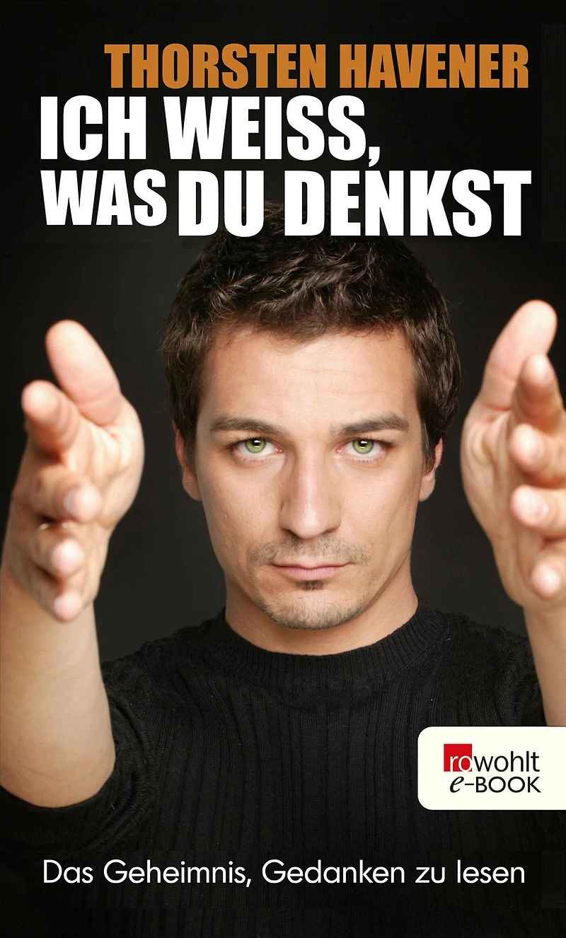 Ich weiß, was du denkst: Das Geheimnis, Gedanken zu lesen (Abridged)