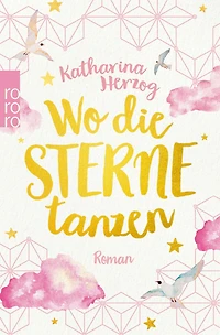 Wo die Sterne tanzen (Gekürzte Lesung)