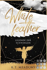 Whitefeather (Legende der Schwingen 1): Young Adult Fantasyroman