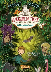 Die Schule der magischen Tiere 11: Wilder, wilder Wald! (Abridged)