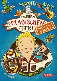 Die Schule der magischen Tiere - Endlich Ferien 5: Benni und Henrietta (Abridged)