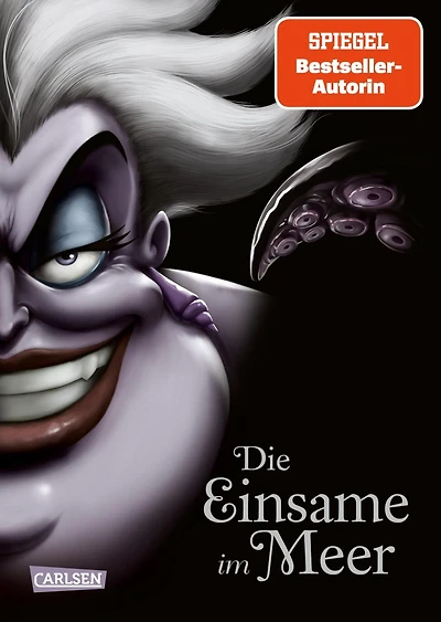 Disney Villains 3: Die Einsame im Meer: Das Märchen von der Meerjungfrau Arielle