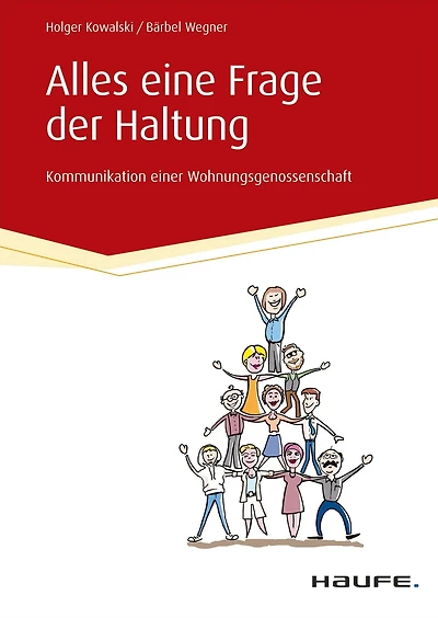 Alles eine Frage der Haltung: Kommunikation einer Wohnungsgenossenschaft