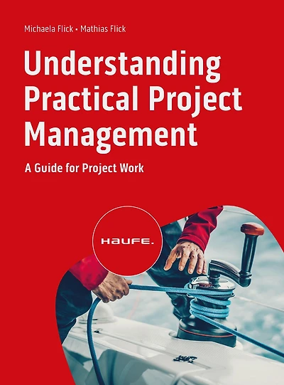 Understanding Practical Project Management: A Guide for Project Work