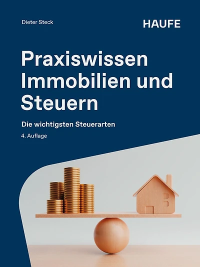 Praxiswissen Immobilien und Steuern: Die wichtigsten Steuerarten