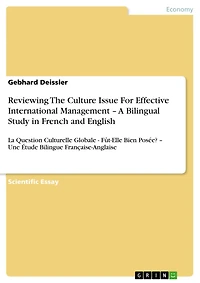 Reviewing The Culture Issue For Effective International Management - A Bilingual Study in French and English: La Question Culturelle Globale - Fût-Elle Bien Posée? - Une Étude Bilingue Française-Anglaise