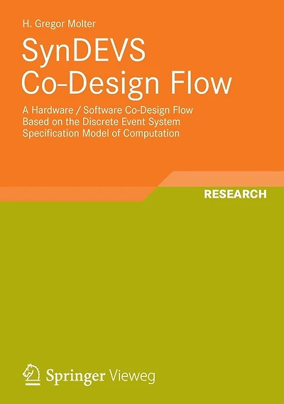 SynDEVS Co-Design Flow: A Hardware / Software Co-Design Flow Based on the Discrete Event System Specification Model of Computation