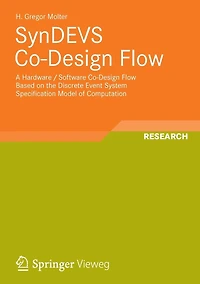 SynDEVS Co-Design Flow: A Hardware / Software Co-Design Flow Based on the Discrete Event System Specification Model of Computation