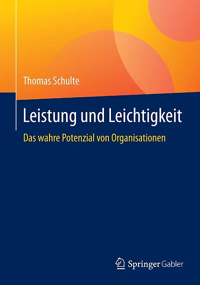 Leistung und Leichtigkeit: Das wahre Potenzial von Organisationen