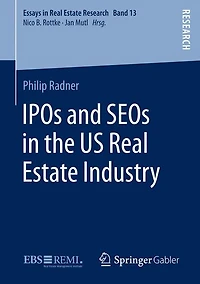 IPOs and SEOs in the US Real Estate Industry