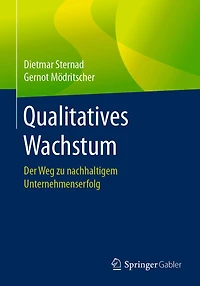 Qualitatives Wachstum: Der Weg zu nachhaltigem Unternehmenserfolg