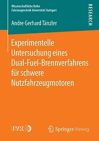Experimentelle Untersuchung eines Dual-Fuel-Brennverfahrens für schwere Nutzfahrzeugmotoren