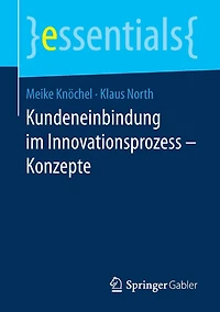 Kundeneinbindung im Innovationsprozess - Konzepte