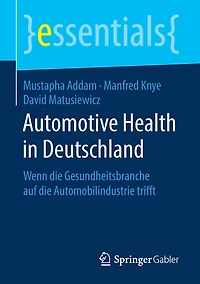 Automotive Health Deutschland: Wenn die Gesundheitsbranche auf Automobilindustrie trifft